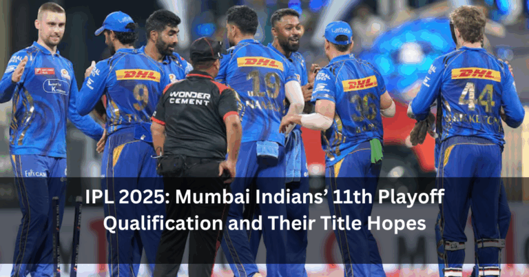 IPL 2025: Mumbai Indians’ 11th Playoff Qualification and Their Title Hopes